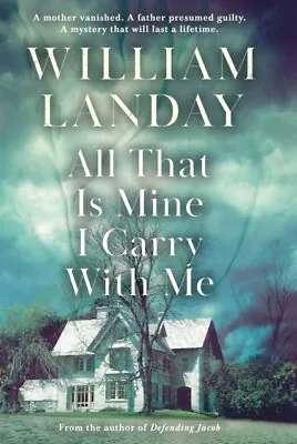 William Landay - All That Is Mine I Carry With Me - New Hardback - J245z • £19.20