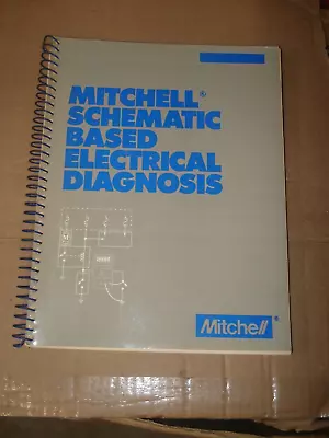 Mitchells Schematic Based Electrical Diagnosis Service Manual Shop Book • $18.99