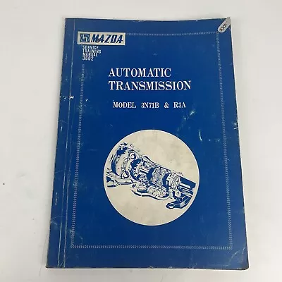 1975 Mazda Automatic Transmission Model 3n71b & R3a Service Training Manual 3602 • $19.99