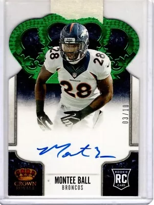 MONTEE BALL 2013 Panini Crown Royale On-card Rookie AUTO / AUTOGRAPH #d /10 • $14.99