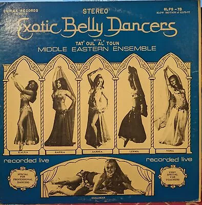 Tat' Oul Al' Toun Middle Eastern Ensemble - Exotic Belly Dancers *SIGNED* - Volu • $49.90