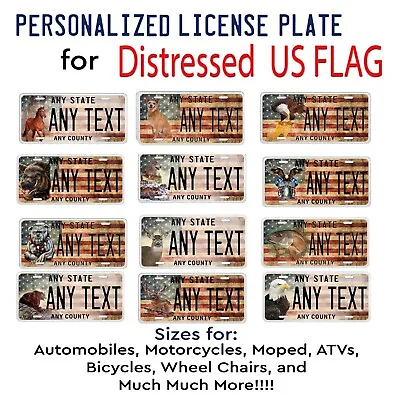 Any State Any Text Custom US Flag License Plate Tag Auto Car Bicycle ATV Bike Et • $15.99