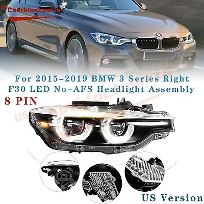 For 15-18 F30 F31 LCI BMW 3 Series Headlight LED NO AFS Right Passenger Assembly • $544.98