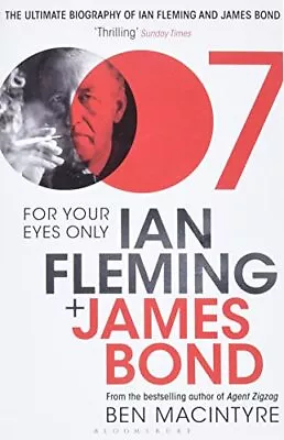 For Your Eyes Only: Ian Fleming And Ja... By Macintyre Ben Paperback / Softback • $8.29