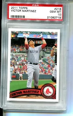 2011 Topps Victor Martinez Card #218 Psa Gem Mint 10 Red Sox 1590s • $16.99