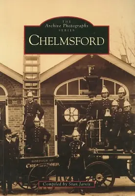 Chelmsford (Archive Photographs) • £3.50