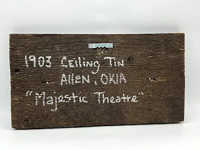 Antique Tin Ceiling Tile 11x6” Majestic Theatre Allen Oklahoma 1903 • $22