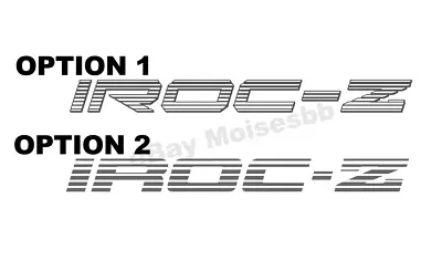 $20 • Buy IROC-Z Z28 Camaro Door Vinyl Decal Sticker Iroc Z Irocz 1985 86 87 88 89 1990