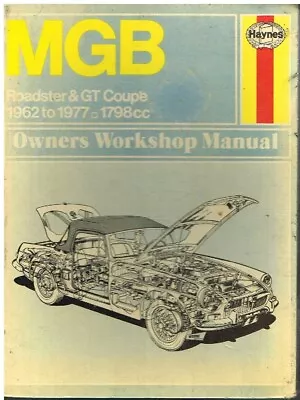 MG MGB Mk1 Mk2 GT COUPE & ROADSTER (1962-77) OWNERS WORKSHOP MANUAL *HARDBACK* • $20.35