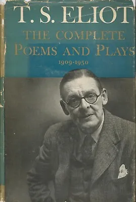 T.S. Eliot Complete Poems And Plays Waste Land 1909-1950 HC 1958 Good/Fair Cond • $10