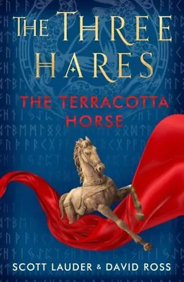 The Three Hares: The Terracotta Horse: 3 Ross David • £5.98