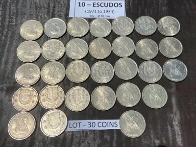 $8 • Buy 30 Portuguese Coins Of 10 Escudos NIKEL - Portugal - Great Opportunity