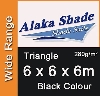 $142.90 • Buy Extra Heavy Duty Shade Sail - Black Triangle 6m X 6m X 6m, 6x6x6m, 6 By 6 By 6