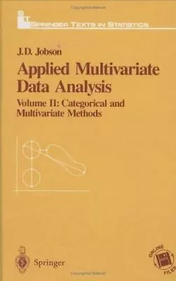 Applied Multivariate Data Analysis: Volume II: Categorical And Multivariate Meth • $43.07