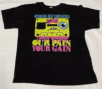 Mindless Self Indulgence Shirt Our Pain Your Gain Black All Size T-Shirt Te3305 • $20.99