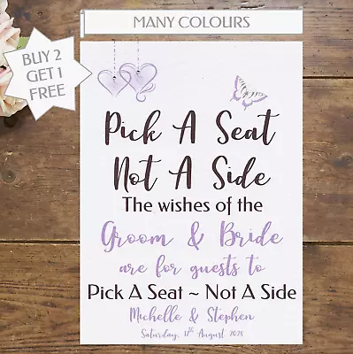 Pick A Seat Not A Side PERSONALISED WEDDING SIGN Hearts Butterfly Diamante W42 1 • £4.50