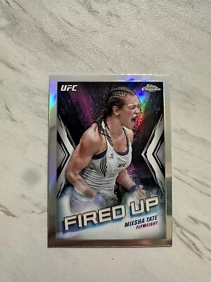 2024 Topps Chrome UFC Miesha Tate Refractor Fired Up #FDP-2 • $6.99