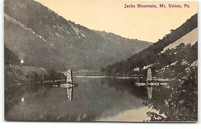 Pennsylvania-Mt Mount Union-Jacks Mountain-Bridge-Antique Postcard • $4.95