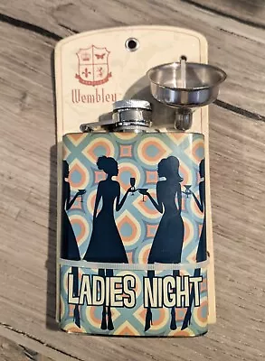 Wembley 4 Oz Stainless Steel Flask (includes Funnel)  Ladies Night  (New) • $15