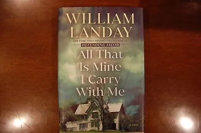 William Landay / All That Is Mine I Carry With Me Signed 1st Edition 2023 • £52.28