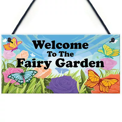 Welcome To The Fairy Garden Sign Hanging Wall Plaque Garden Summerhouse Shed • £3.99