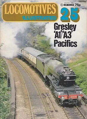 Locomotives Illustrated #25 Gresley  A1/A3 Pacifics. Good Condition. • £2