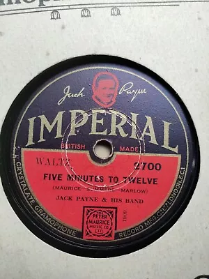 Jack Payne - Five Minutes To Twelve / Good Night Vienna - 78 Rpm • £7.50