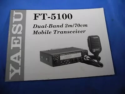 YAESU FT-5100 Dual-Band 2m/70cm Mobile Radio (GENUINE INSTRUCTION MANUAL ONLY). • $24.99