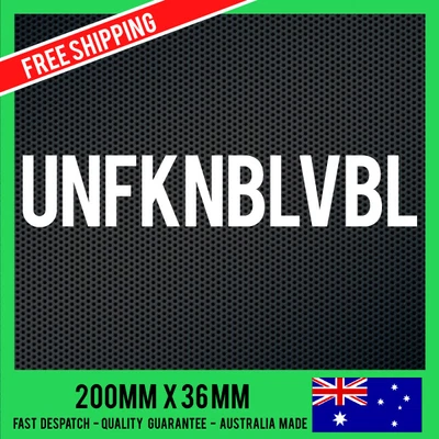 $7.95 • Buy UNFKNBLVBL Sticker Decal - DRIFT FUNNY JDM Decals Illest Illmotion Hoon Joke