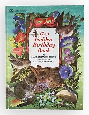 VTG The Golden Birthday Book By Margaret Wise Brown 1989 Big Golden Hardcover VG • $17.99