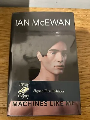 Signed First Edition Machines Like Me Ian McEwan - Brand New Hardback • £20