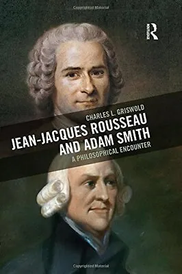 $258.99 • Buy Jean-Jacques Rousseau And Adam Smith: A Philosophical Encounter, Griswold..