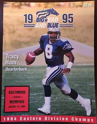 1995 Baltimore Stallions Vs. Memphis Mad Dogs CFL Football Program Tracy Ham • $14.95