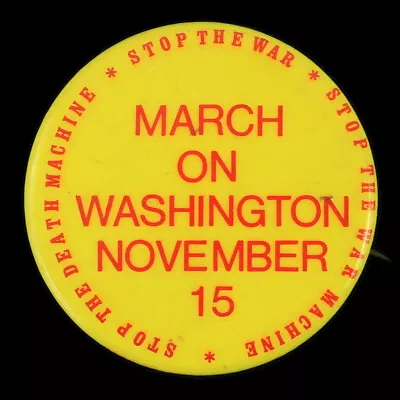 1969 March On Washington November 15  Stop The War  1 3/4  Pinback Button • $81.25