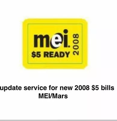 New 5 Dollar Bill Update Service For MEI/Mars Validator • $19.99