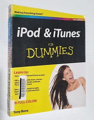 IPod & ITunes For Dummies : 10th Edition By Tony Bove  Paperback FULL COLOR Aus • $24.95