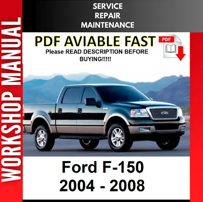 Ford F-150 F150 2004 2005 2006 2007 2008 Service Repair Workshop Manual • $8.99