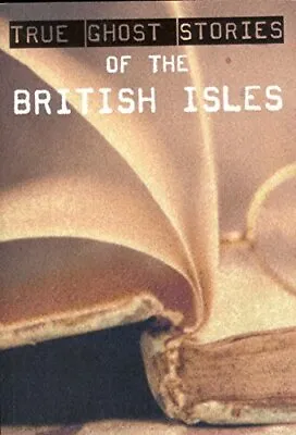 £3.58 • Buy True Ghost Stories Of The British Isles, Various, Used; Good Book