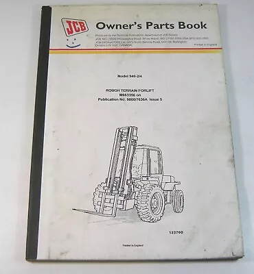 JCB 940-2 940-4 Rough Terrain Forklift Lift Truck Parts Owners Manual M663356 On • $194.27