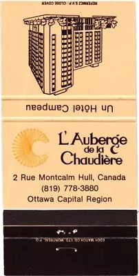 Ottawa Canada L' Auberge De La Chaudiere Hotel Vintage Matchbook Cover • $9.99