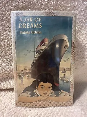 A Jar Of Dreams (Jar Of Dreams Mkm) By Yoshiko Uchida HC 1st Edition 1981 • $5