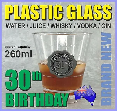 30th BIRTHDAY WHISKY WHISKEY VODKA PLASTIC TUMBLER DRINKING GLASSES OUTDOOR BAR • $8.90