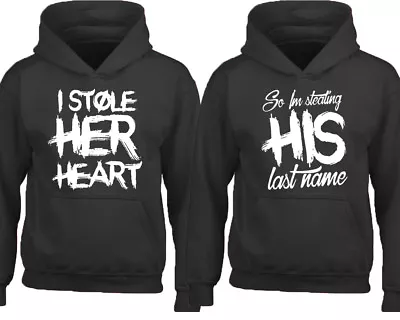 I Stole Heart LAST NAME Couple Matching HOODIE Valentines Funny Love Sweatshirt • $66.24