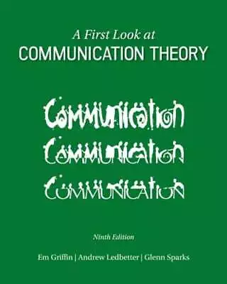 A First Look At Communication Theory By Em Griffin: Used • $26.98