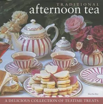 Traditional Afternoon Tea - Hardcover By Day Martha - GOOD • $7.11