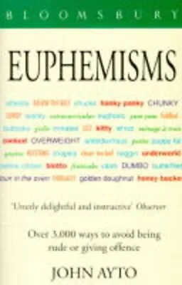 Euphemisms Ayto John • £3.49