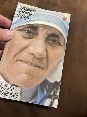 Something Beautiful For God Mother Teresa Malcolm Muggeridge Catholic Church • $9.95