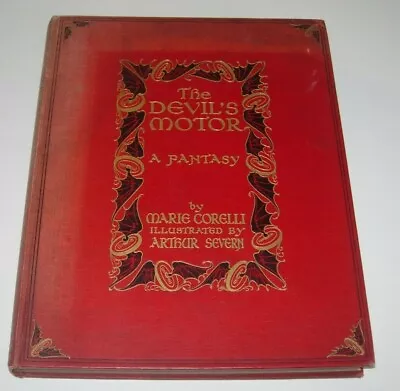 The Devil's Motor A Fantasy Marie Corelli  - ARTHUR SEVERN • £249.99