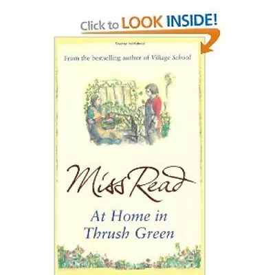 Miss Read At Home In Thrush Green • $6.96