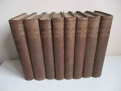 1860's HISTORY OF ENGLAND Lord Macaulay 8 VOLUMES Longmans Green MACAULAY'S • £45